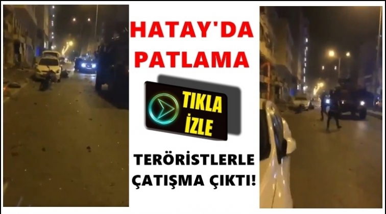 Hatay'da patlama: 1 polis yaralandı