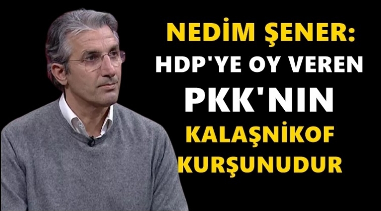 HDP'ye oy veren PKK'nın kalaşnikof kurşunudur