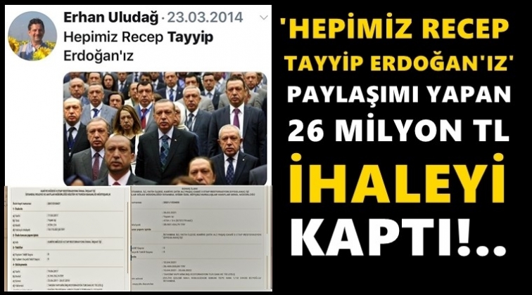 “Hepimiz Erdoğan’ız” dedi, 26 milyon TL'yi kaptı!..