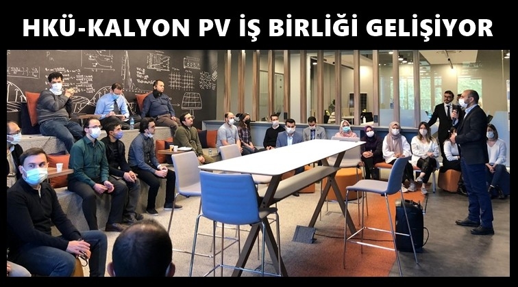 HKÜ İle Kalyon Pv iş birliği gelişiyor