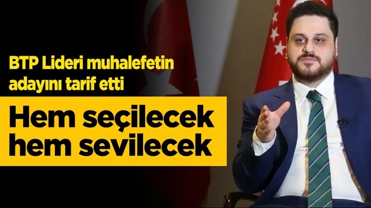 Hüseyin Baş: Hem seçilecek, hem sevilecek aday gerek