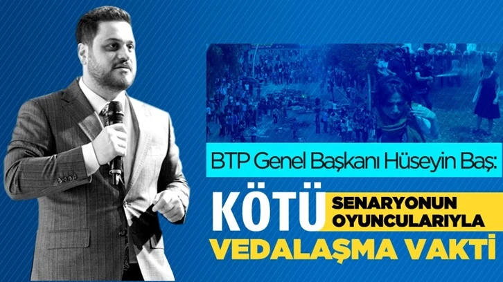 Hüseyin Baş: Kötü senaryonun kötü oyuncularıyla vedalaşma vakti