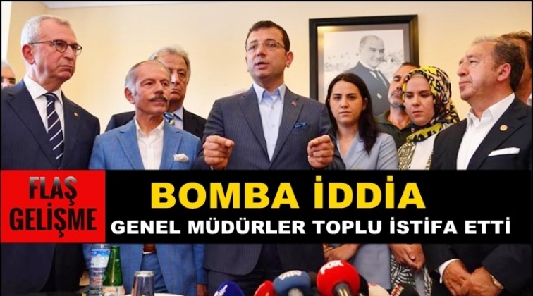 İBB şirketlerinin genel m&uuml;d&uuml;rleri istifa mı etti?