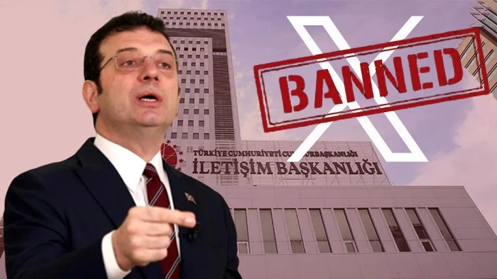 İletişim Başkanlığı: İmamoğlu'nun X hesabı serbest kalana kadar kapalı kalacak