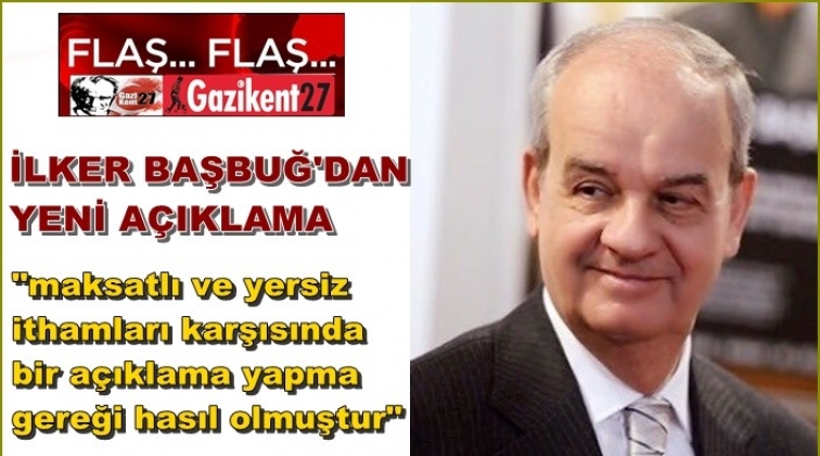 İlker Başbuğ'dan yeni açıklama...