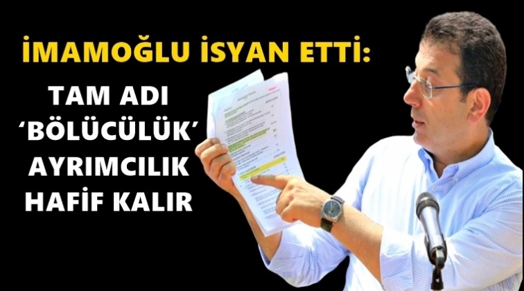 İmamoğlu: Bölücülük, ayrımcılık hafif kalır