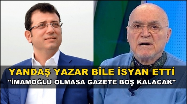 "İmamoğlu olmasa gazete boş kalacak"