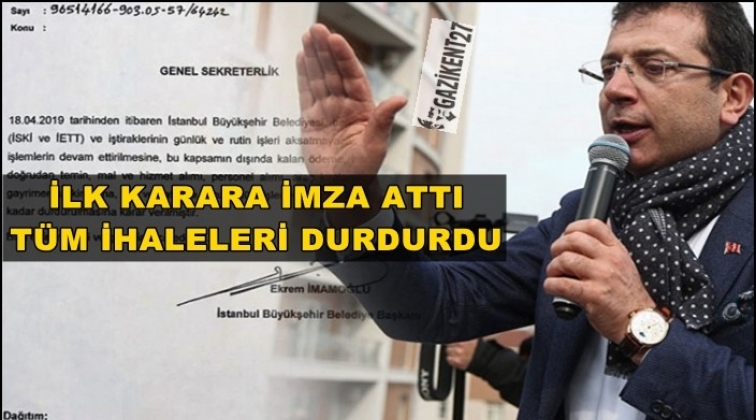 İmamoğlu t&uuml;m ihaleleri durdurdu