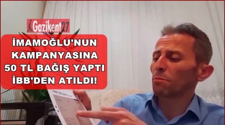 İmamoğlu&rsquo;na destek olan İBB &ccedil;alışanı işten atıldı!