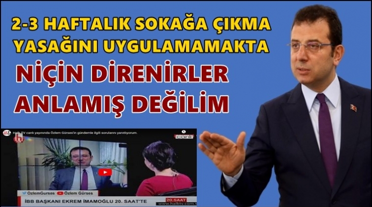 İmamoğlu'ndan hafta sonu yasağına tepki