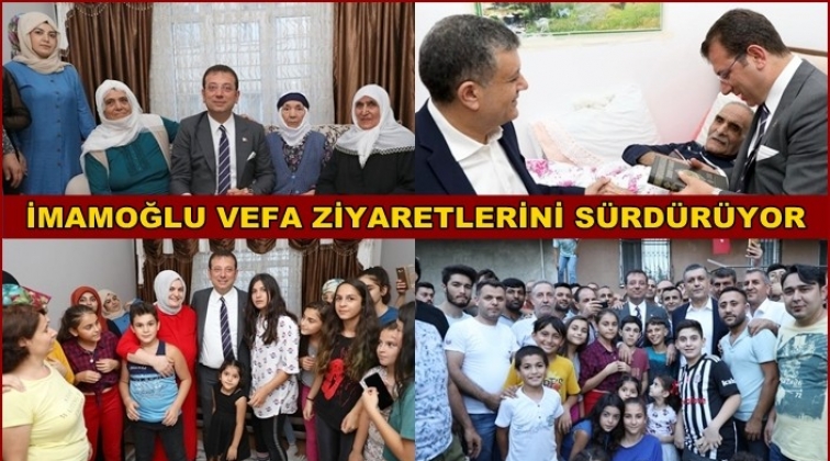 İmamoğlu&rsquo;nun &ldquo;vefa ziyaretleri&rdquo; s&uuml;r&uuml;yor