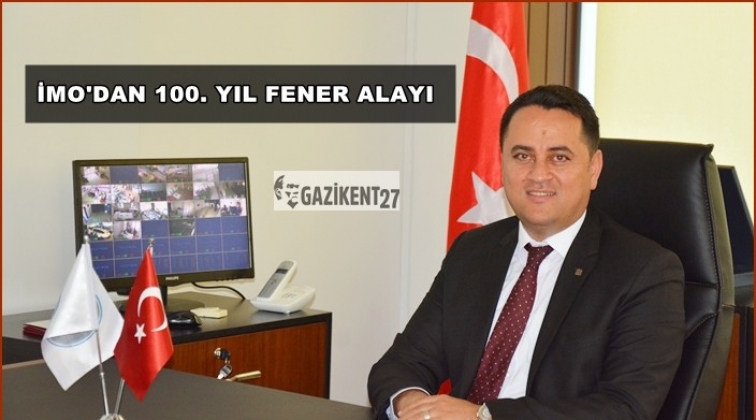 İMO'dan 100. Yıl Fener Alayı Y&uuml;r&uuml;y&uuml;ş&uuml;