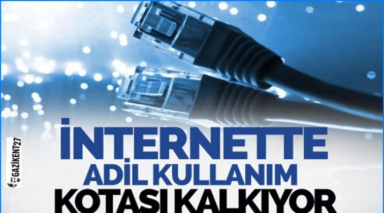 İnternet adil kullanım kotası kalkıyor