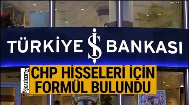 'İş Bankası hisselerinin devrine form&uuml;l bulundu'