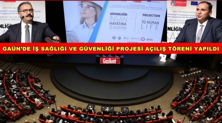 İş Sağlığı ve Güvenliği projesinin tanıtımı yapıldı