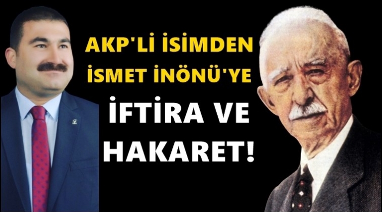 İsmet İnönü’ye büyük saygısızlık!
