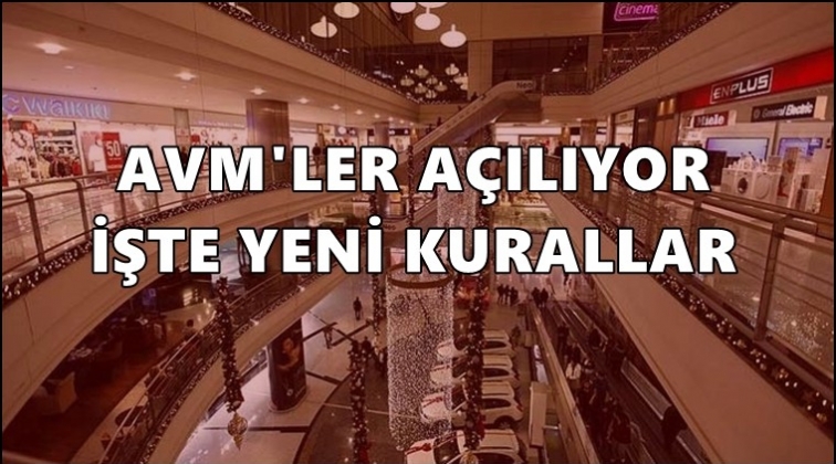 İşte AVM'lerde uyulacak kurallar…