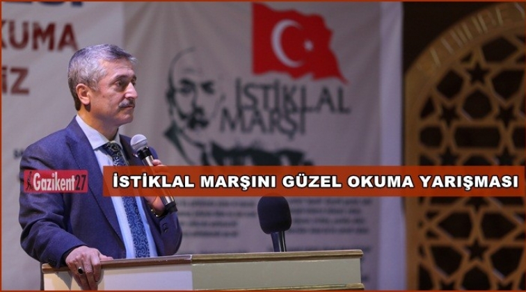 İstiklal Marşı'nı g&uuml;zel okuma yarışması