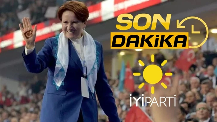 İYİ Parti'den kurultay kararı...