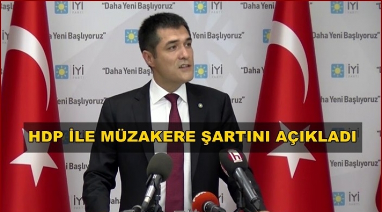 İYİ Parti ‘HDP’ şartını açıkladı...