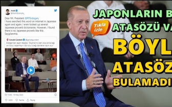 Japon'dan Erdoğan'a: Öyle bir atasözü yok!