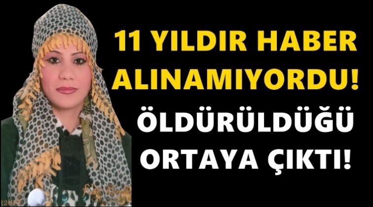 Kadın cinayeti 11 yıl sonra aydınlandı!