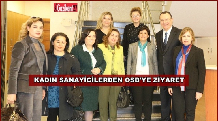 Kadın Sanayiciler Topçuoğlu’nu ziyaret etti