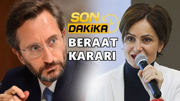 Kaftancıoğlu, 'Fahrettin Altun'a hakaret' davasında beraat etti