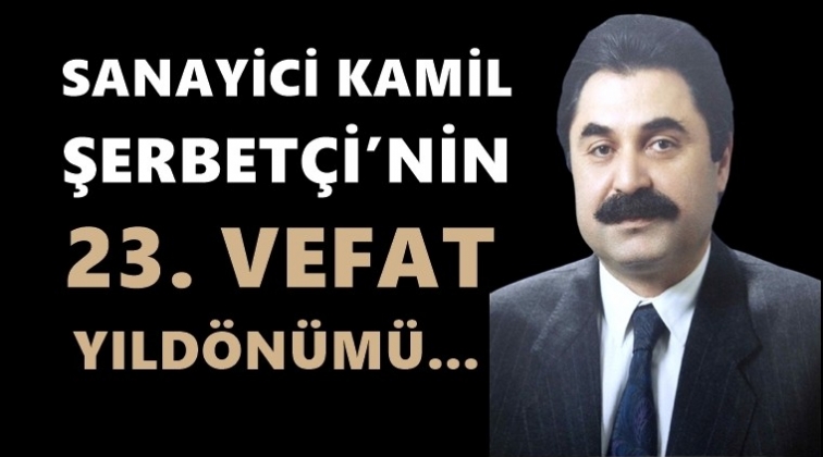 Kamil Şerbetçi’nin, vefatının 23. yıl dönümü...