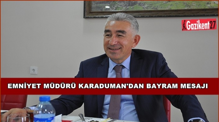 Karaduman'dan Bayram mesajı