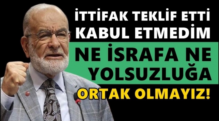 Karamollaoğlu: Erdoğan ittifak teklif etti, kabul etmedim!