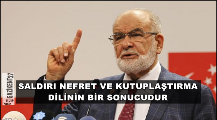 Karamollaoğlu&rsquo;dan saldırı tepkisi!