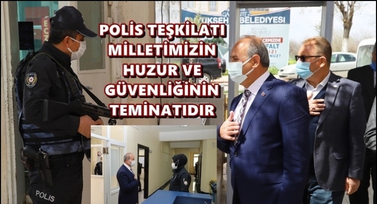 Kılıç: Polisimiz, huzur ve güvenliğin teminatıdır!