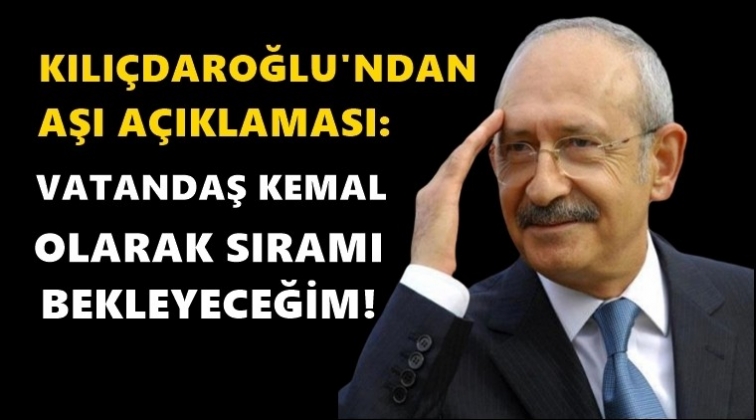 Kılıçdaroğlu: Öncelik sağlık çalışanlarının