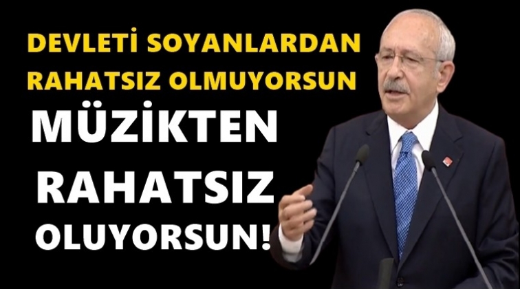 Kılıçdaroğlu: Devleti soyanlardan rahatsız olmuyorsun!