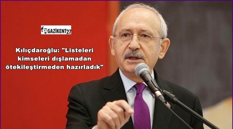 Kılı&ccedil;daroğlu: Dışlamadan, &ouml;tekileştirmeden hazırladık