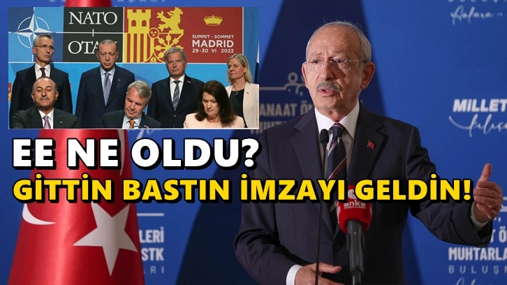 Kılıçdaroğlu: Ee ne oldu? Gittin, bastın imzayı geldin