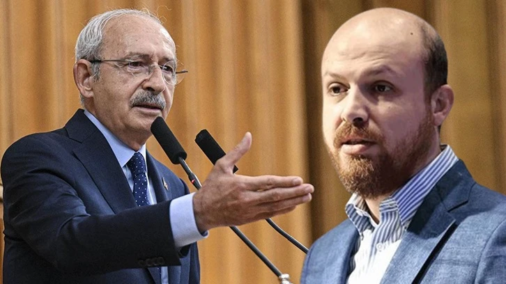 Kılıçdaroğlu’ndan Bilal Erdoğan’a: Kimsin sen?