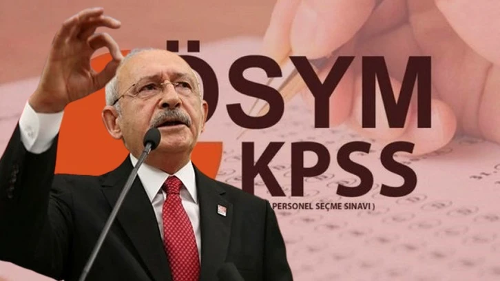 Kılıçdaroğlu'ndan öğretmenlere: KPSS'ye girmeyin!  
