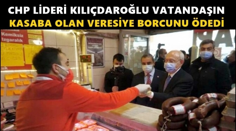 Kılıçdaroğlu vatandaşın borçlarını ödedi