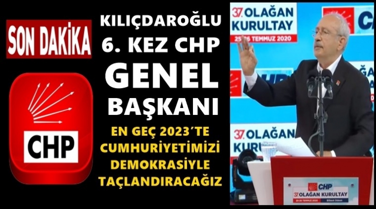 Kılıçdaroğlu yeniden CHP Genel Başkanı