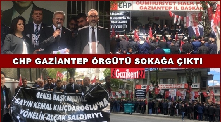 Kılı&ccedil;daroğlu'na saldırıya Gaziantep'te tepki