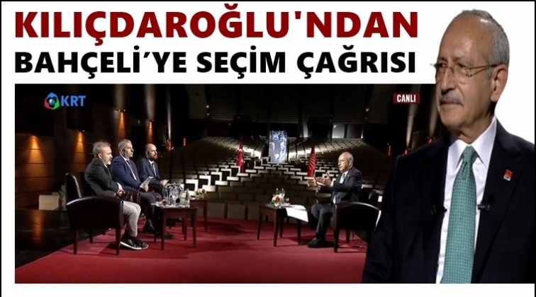 Kılıçdaroğlu’ndan erken seçim çağrısı