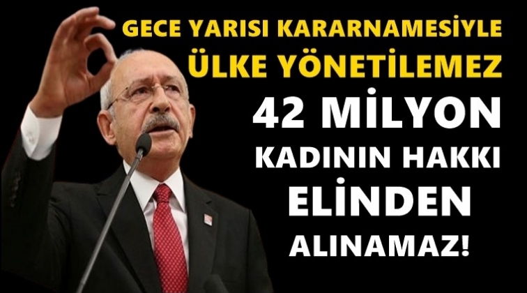 Kılıçdaroğlu’ndan ‘İstanbul Sözleşmesi’ tepkisi