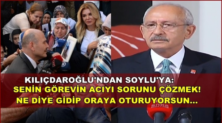 Kılıçdaroğlu'ndan Soylu'ya sert tepki