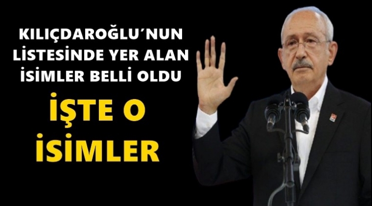 Kılıçdaroğlu’nun PM listesi belli oldu