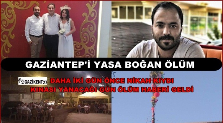 Kınası yanacaktı, ölüm haberi geldi...