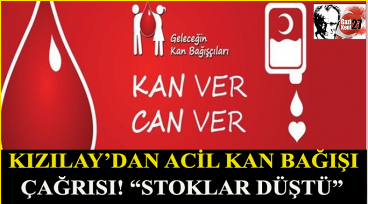 Kızılay’dan acil kan bağışı çağrısı