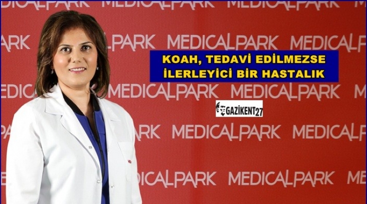 KOAH, kronik hava yolu hastalığı...