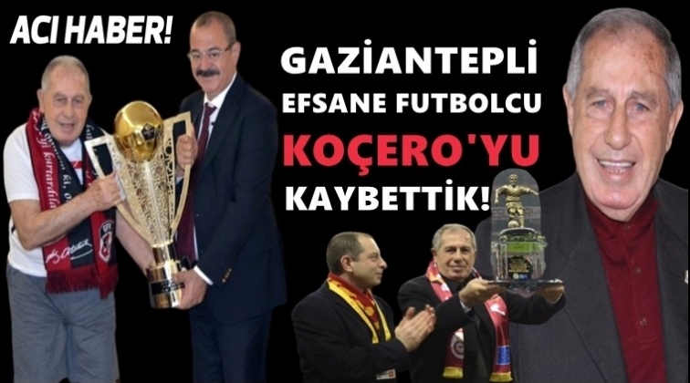 Koçero'yu kaybettik!..